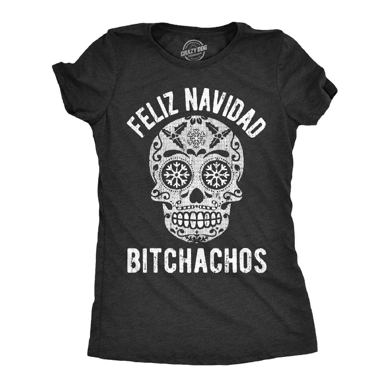 Feliz Navidad Bitchachos Women's T Shirt