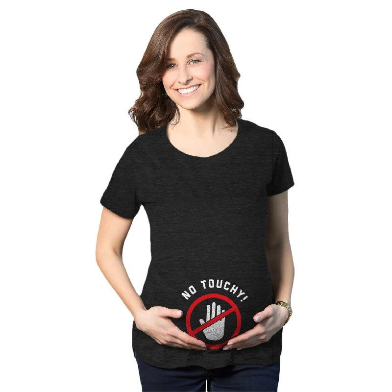 No Touchy Maternity T Shirt